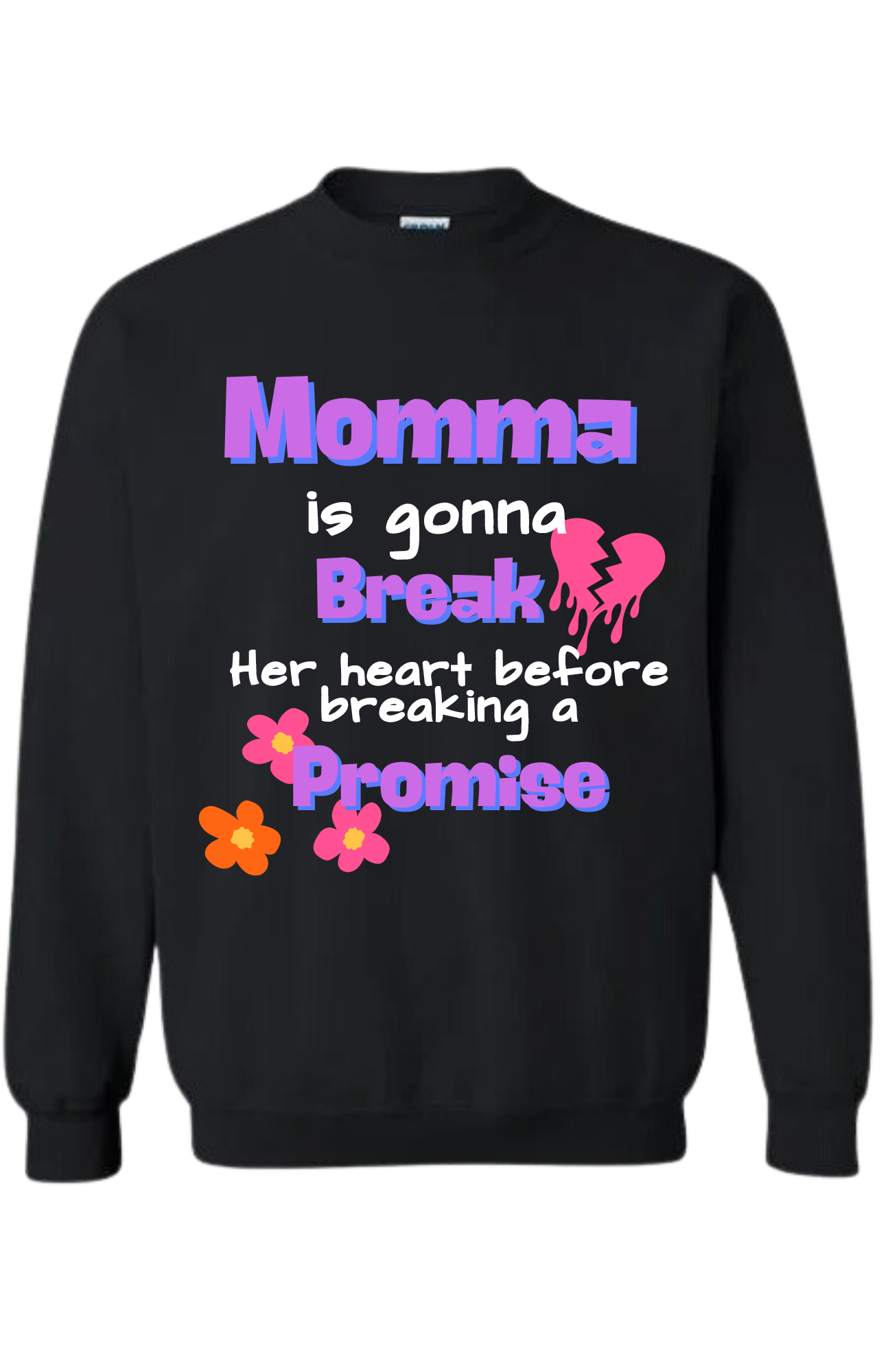 No Broken Promises Crewneck